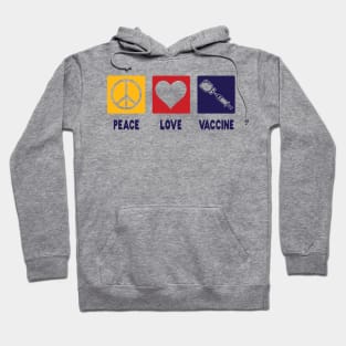 Peace Love Vaccine Hoodie